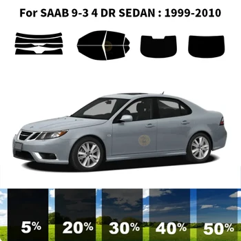  предварительно нарезанная нанокерамика автомобильный УФ тонировка окон комплект автомобильная оконная пленка для SAAB 9-3 4 DR SEDAN 1999-2010